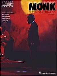 Thelonious Monk Plays Standards - Volume 2: Piano Transcriptions (Paperback)