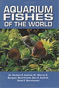 Aquarium Fishes of the World (Paperback)