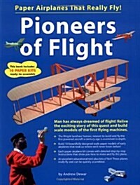 Pioneers of Flight (Paper Airplanes That Really Fly!) (Paperback)