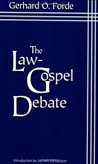 Law Gospel Debate (Paperback)