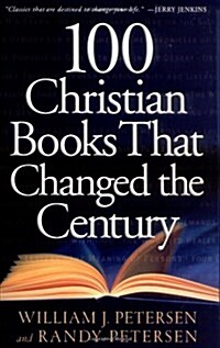 100 Christian Books That Changed the Century (Paperback)