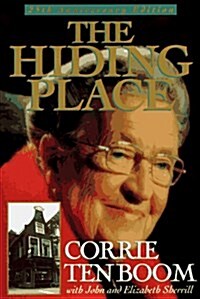 The Hiding Place: 25th Anniversary Edition (Corrie Ten Boom Library) (Paperback, 25th Anniv)
