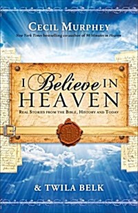 I Believe in Heaven (Paperback)