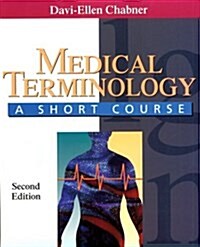 Medical Terminology: A Short Course (Paperback, 2nd)