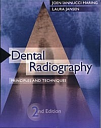 Dental Radiography: Principles and Techniques, 2e (Paperback, 2nd)