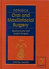 Oral and Maxillofacial Surgery (7-Volume Set) (Paperback, 1st)