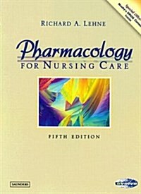 Pharmacology for Nursing Care, 5e (Paperback, 5th)