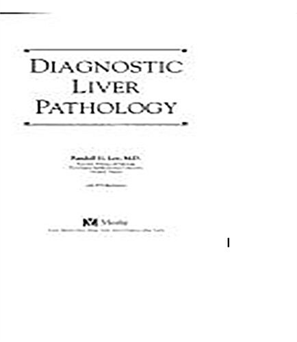 Diagnostic Liver Pathology (Hardcover, 1st)