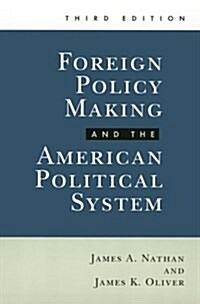 Foreign Policy Making and the American Political System (Hardcover, 3rd)