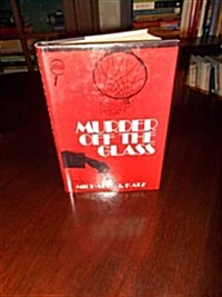 Murder Off the Glass (Hardcover, First Edition)