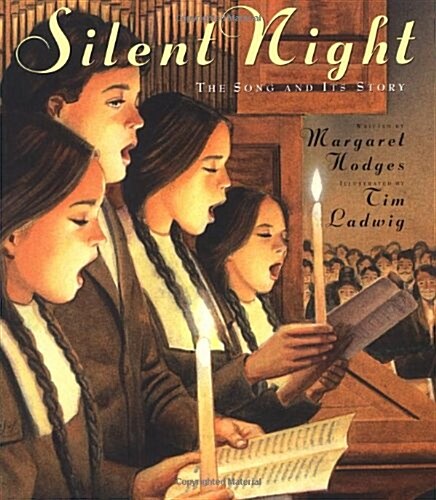 Silent Night: The Song and Its Story (Hardcover)