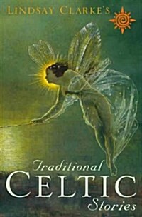 Traditional Celtic Stories, Second Edition (Paperback, 0)