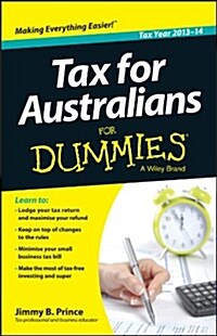 Tax For Australians For Dummies (Paperback, 2013-14 Edition)