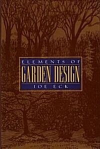 Elements of Garden Design (Paperback, 1st)