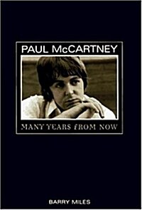 Paul McCartney: Many Years from Now (Paperback, 1st American ed)