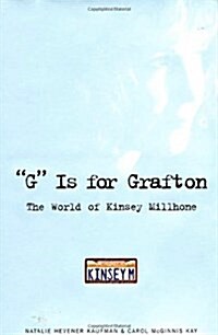 G Is for Grafton : The World of Kinsey Millhone (Paperback, 1st)