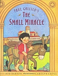 Paul Gallicos The Small Miracle (Paperback, First Edition)