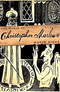 The World of Christopher Marlowe (Paperback, First Edition)
