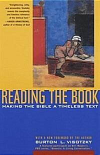 Reading the Book: Making the Bible a Timeless Text (Hardcover)