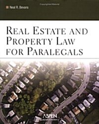 Real Estate and Property Law for Paralegals (Paperback)