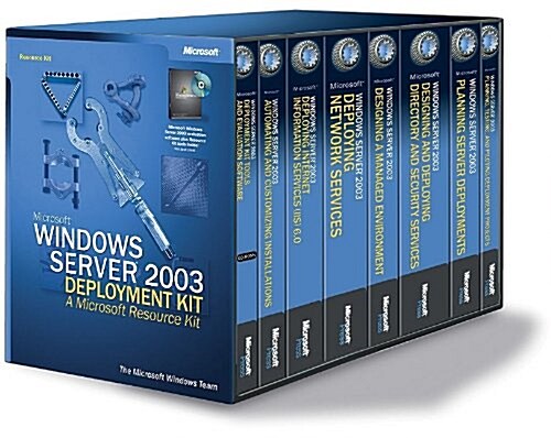 Microsoft(r) Windows Server(tm) 2003 Deployment Kit: A Microsoft Resource Kit (Pro-Resource Kit) (Paperback)