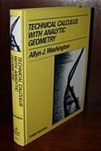 Technical Calculus with Analytic Geometry (3rd Edition) (Hardcover, 3 Sub)