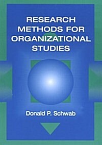 Research Methods for Organizational Studies (Paperback)