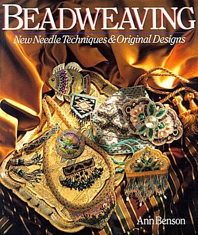 Beadweaving: New Needle Techniques & Original Designs (Paperback)