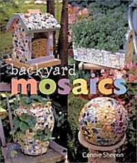 Backyard Mosaics (Paperback)