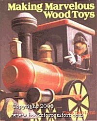 Making Marvelous Wood Toys (Paperback)