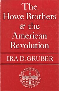 The Howe Brothers and the American Revolution (Hardcover)