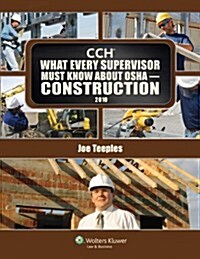 What Every Supervisor Must Know About OSHA Construction 2010 (Paperback)