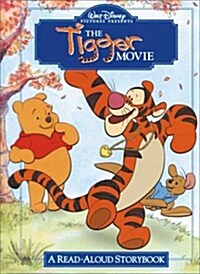 The Tigger Movie: A Read-Aloud Storybook (Paperback)