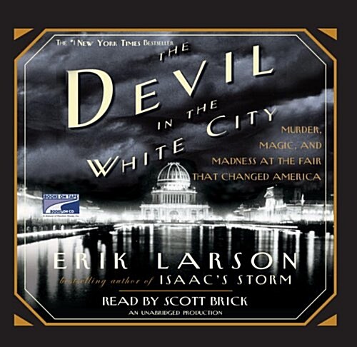 The Devil in the White City (Audio CD, Unabridged)