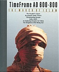 The March of Islam: Time Frame, Ad 600-800 (Paperback, First Edition)