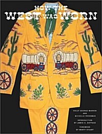 How the West Was Worn (Paperback, First Edition)