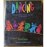 [중고] Dancing: The Pleasure, Power, and Art of Movement (Paperback)