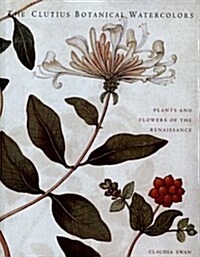 Clutius Botanical Watercolors (Hardcover, 1ST)