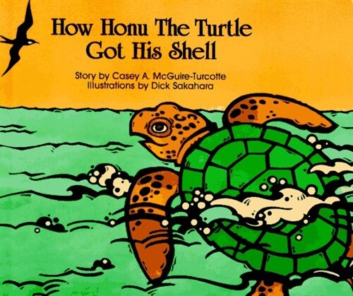 How Honu the Turtle Got His Shell (Hardcover)