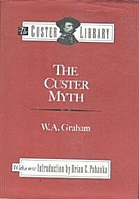 Custer Myth (The Custer Library) (Calendar)
