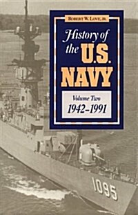 History of the U.S. Navy: Vol.2 (Paperback)