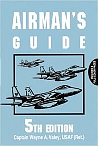 Airmans Guide: 5th Edition (Paperback, 5th)