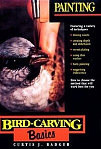 Painting (Bird Carving Basics Series, Vol. 6) (Paperback)