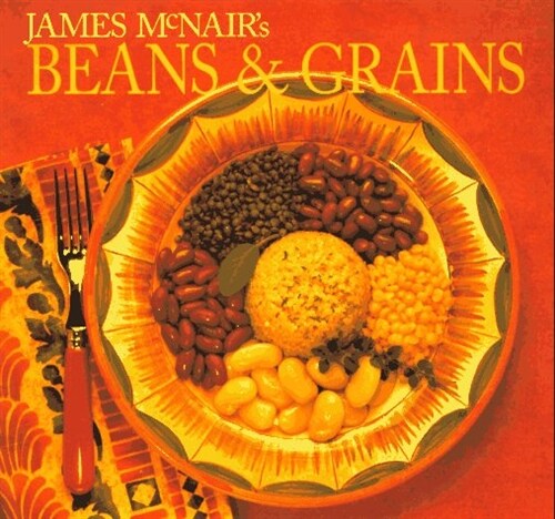 James McNairs Beans and Grains (Paperback, First Edition)