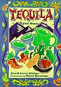 Tequila: The Book (Paperback)