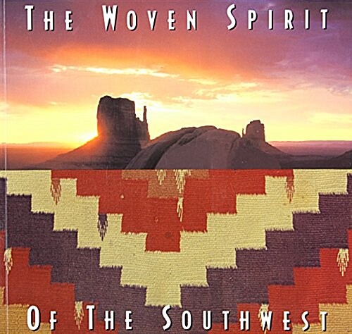 Woven Spirit of the Southwest (Calendar, First Edition)