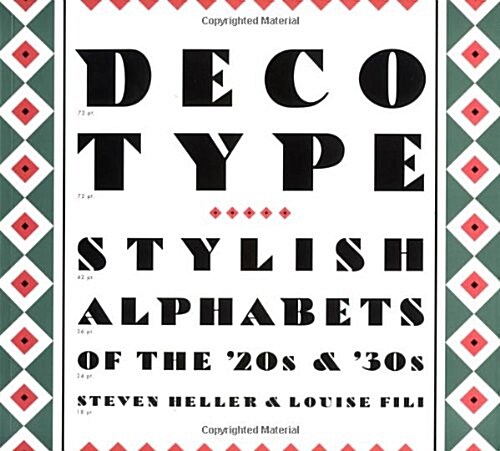 Deco Type: Stylish Alphabets from the 20s and 30s (Art Deco Design) (Paperback, First Edition)