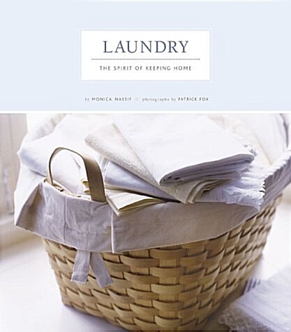 Laundry: The Spirit of Keeping Home (Misc. Supplies)