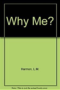 Why Me? (Hardcover)