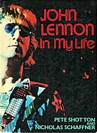 John Lennon: In My Life (Hardcover, First Edition)